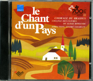 Le Chant d’un Pays – 700e anniversaire